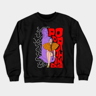 "Poor Things" Bella Crewneck Sweatshirt